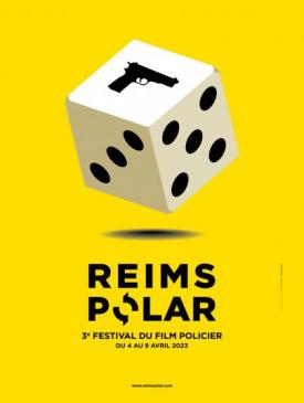 affiche du film Eclats de festival : Reims Polar 2023