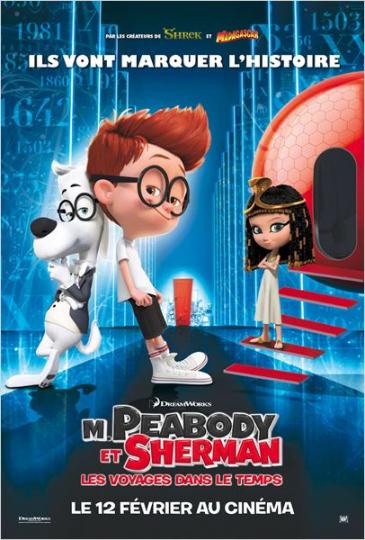 affiche M. Peabody et Sherman : Les Voyages dans le temps