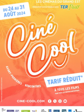 affiche du film 27e Édition de Ciné Cool du 24 au 31 août 2024