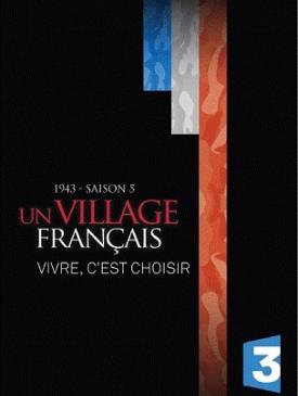 affiche du film Série: Un village français Saison 5 - Interview du réalisateur