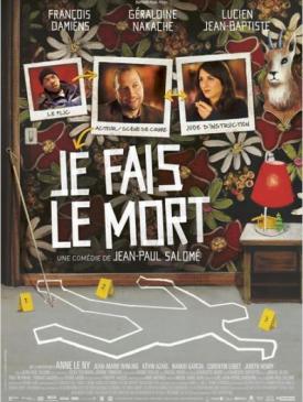 affiche du film Je fais le mort