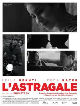 affiche du film  L'astragale