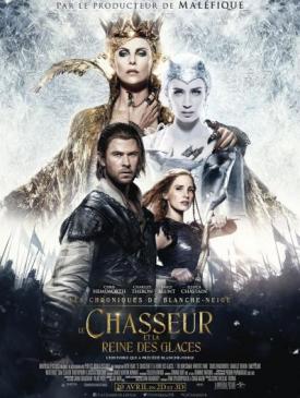 affiche du film Le Chasseur et la reine des glaces  