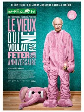 affiche du film Le vieux qui ne voulait pas fêter son anniversaire