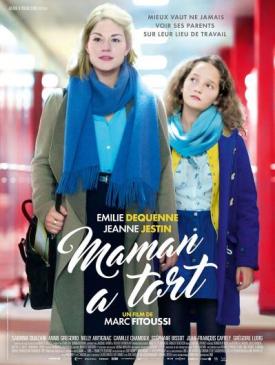 affiche du film Maman a tort
