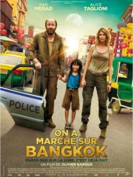 affiche du film On a marché sur Bangkok