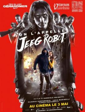 affiche du film On l’appelle Jeeg Robot