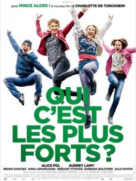 affiche du film Qui c’est les plus forts ? 