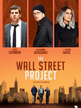 affiche du film The Wall Street Project 